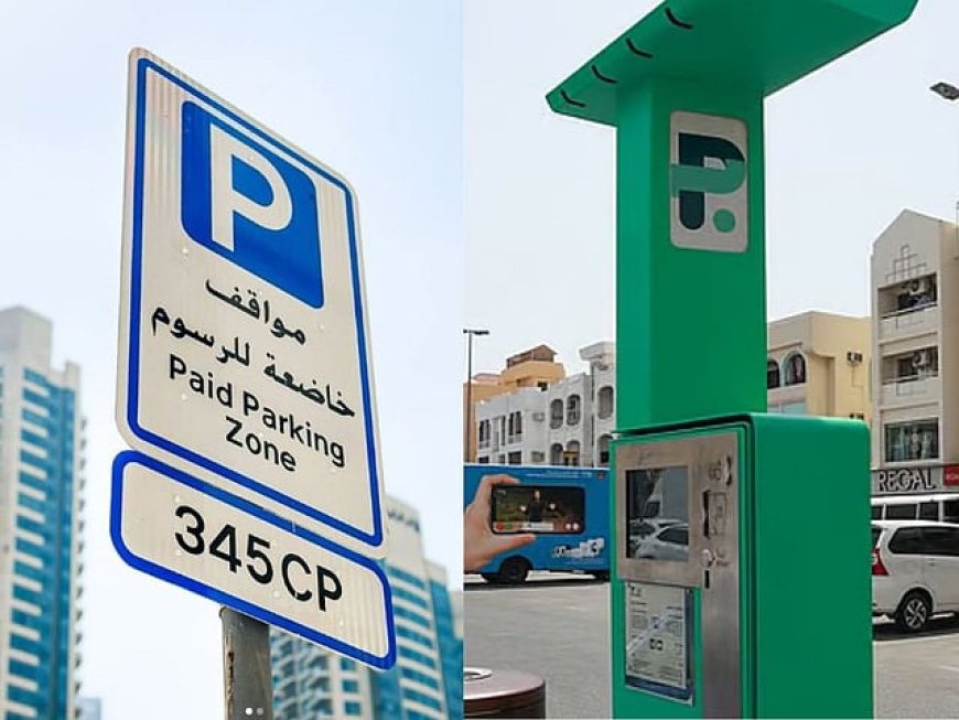 ദുബായിൽ പുതുക്കിയ പാർക്കിംഗ് നിരക്ക് നിലവിൽ വന്നു.