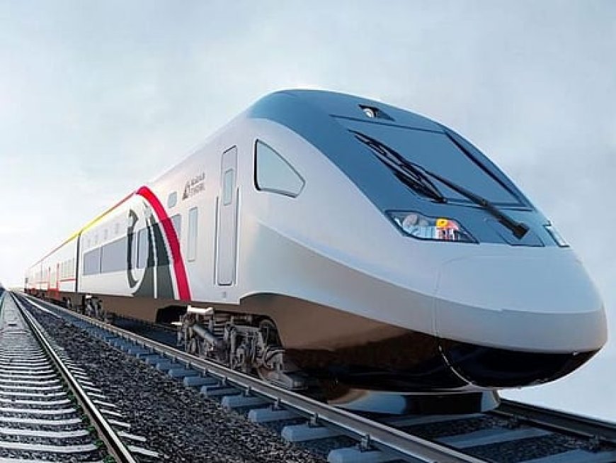 യുഎഇയുടെ ഇത്തിഹാദ് റെയിൽ 2026 ൽ യാത്രാ സർവീസ് ആരംഭിക്കും.