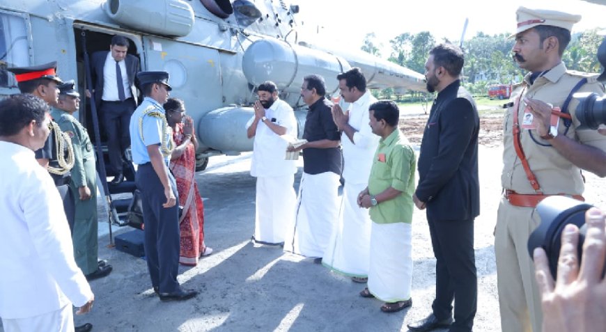 രാഷ്ട്രപതി ദ്രൗപദി മുര്‍മു പ്രമാടത്തെത്തി; സ്വീകരിച്ച് മന്ത്രി വി എൻ വാസവൻ.