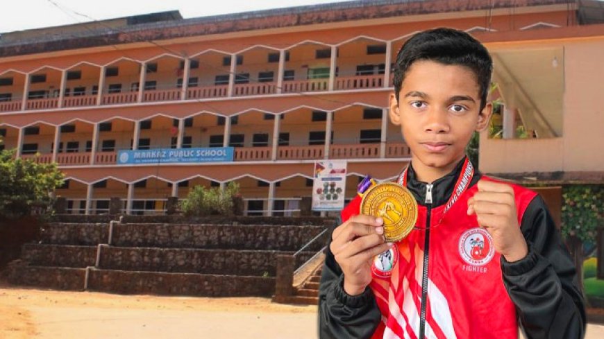 അന്തർദേശീയ കിക്ക്‌ ബോക്സിങ് ചാമ്പ്യൻഷിപ്പ്: യോഗ്യത നേടി ബാലുശ്ശേരി മർകസ് പബ്ലിക് സ്കൂൾ വിദ്യാർഥി