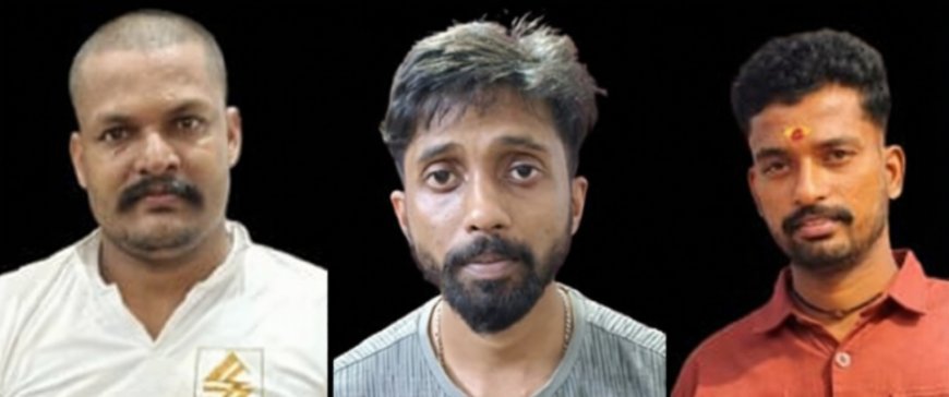 യുവാവിനെ തട്ടിക്കൊണ്ടുപോയി നാല്പത്തിയൊന്ന് ലക്ഷം രൂപ തട്ടിയെടുത്ത കേസ്; നീലേശ്വരം സ്വദേശികൾ അടക്കം മൂന്നുപേർ അറസ്റ്റിൽ